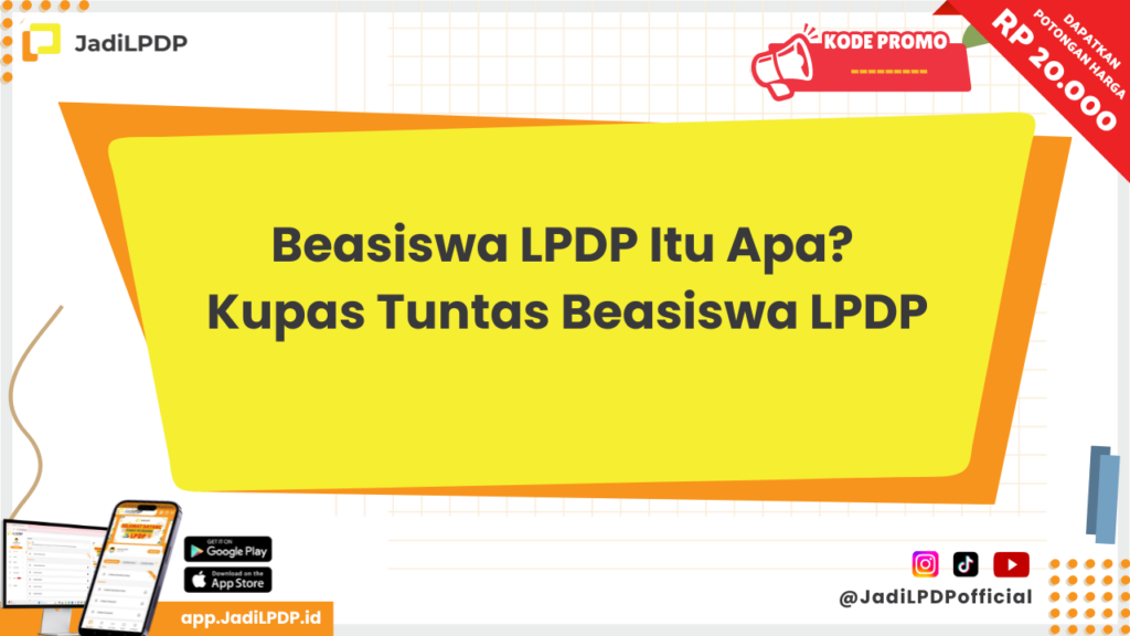 Beasiswa LPDP Itu Apa - JADILPDP