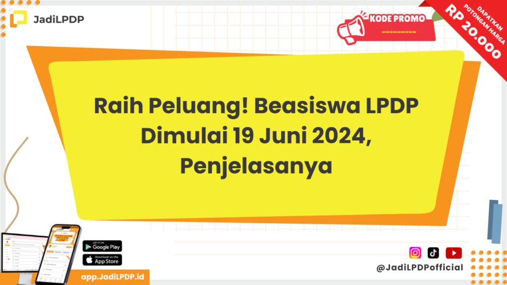 Kapan Beasiswa LPDP 2024 dibuka