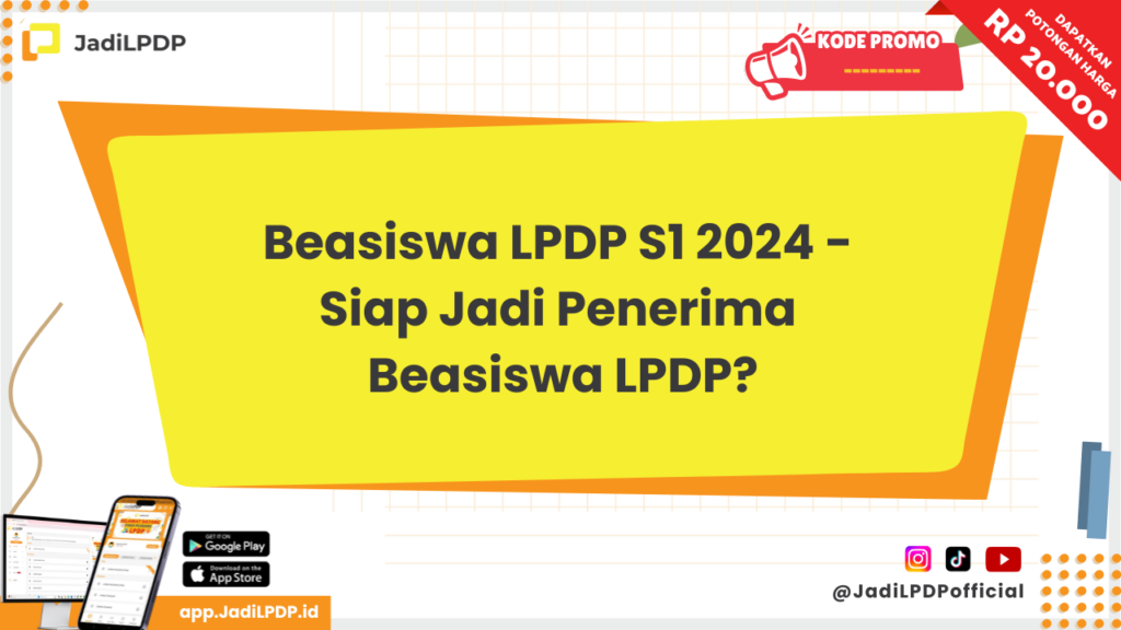 Beasiswa LPDP S1 2024 - JADILPDP