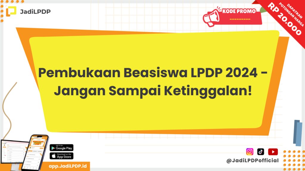 Pembukaan Beasiswa LPDP 2024 - JADILPDP