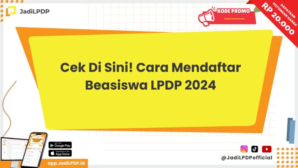 Cara Mendaftar Beasiswa LPDP 2024