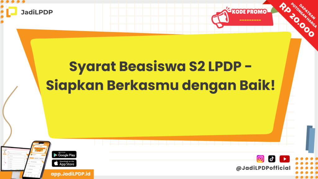 Syarat Beasiswa S2 LPDP 