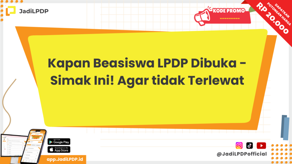 Kapan Beasiswa LPDP Dibuka 