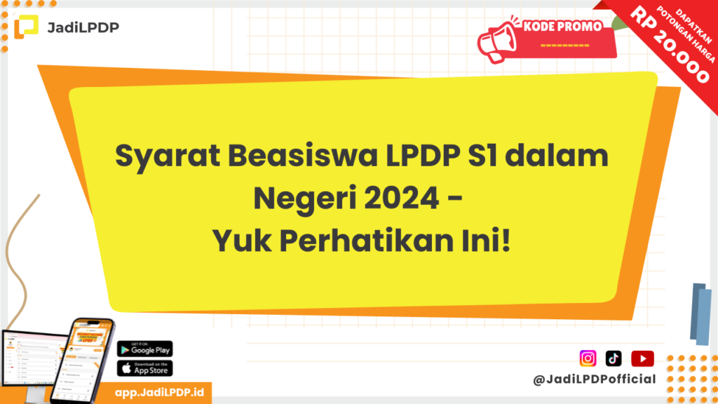 Syarat Beasiswa LPDP S1 dalam Negeri 2024